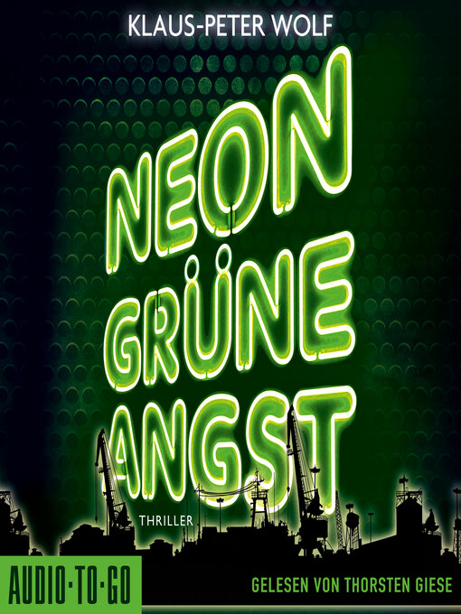 Title details for Neongrüne Angst (ungekürzt) by Klaus-Peter Wolf - Wait list